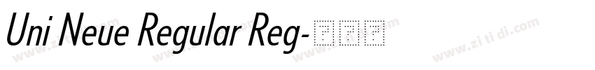 Uni Neue Regular Reg字体转换